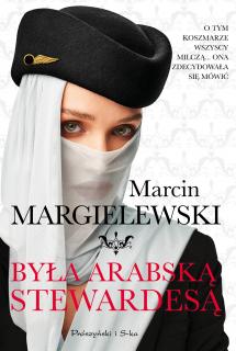 Była arabską stewardesą wyd. 2023