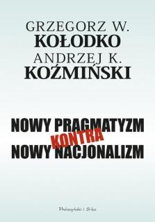 Nowy pragmatyzm kontra nowy nacjonalizm