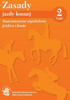 "Zasady jazdy konnej, cz. II"