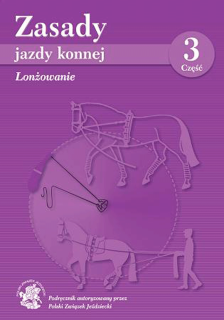 "Zasady jazdy konnej, cz. III"