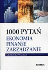 1000 pytań Ekonomia Finanse Zarządzanie