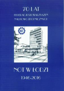 70 Lat Federacji SNT NOT w Łódzi