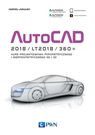 AutoCad 2018/LT2018/360+ Kurs projektowania parametrycznego 2D,3D