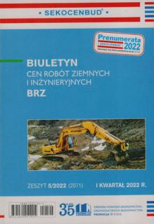 BRZ 1 kw 2022 Biuletyn cen robót ziemnych i inżynieryjnych