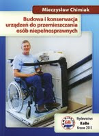 Budowa i konserwacja urządzeń do przemieszczenia osób niepełnospr
