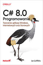 C# 8.0 programowanie Tworzenie