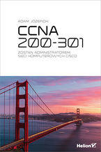 CCNA 200-301 zostań administratorem sieci cisco