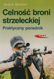 Celność broni strzeleckiej