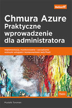 Chmura Azure Praktyczne wprowadzenie dla administratora