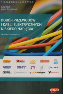 Dobór przewodów i kabli elektrycznych niskiego napięcia