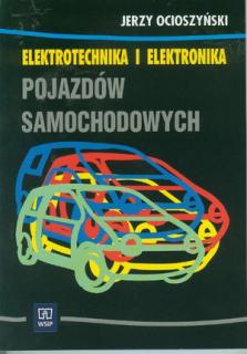 Elektrotechnika i elektronika pojazdów samochodowych