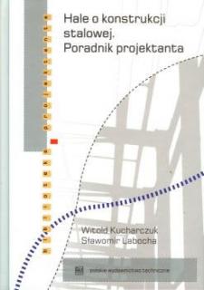 Hale o konstrukcji stalowej Poradnik projektanta