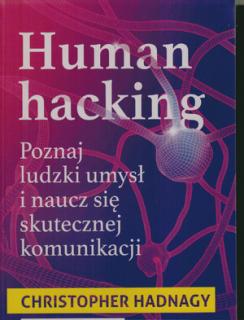 Human hacking Poznaj ludzki umysl