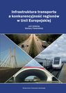 Infrastruktura transportu a konkurencyjność UE