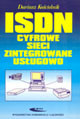 ISDN Cyfrowe sieci zintegrowane usługowo