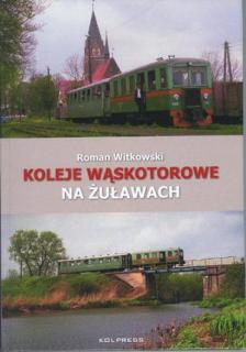 Koleje wąskotorowe na Żuławach