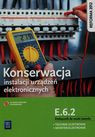 Konserwacja instalacji urządzeń elektronicznych Kwalifikacja E.6.1