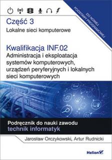 Kwalifikacja INF 02 cz 3 Lokalne sieci komputerowe