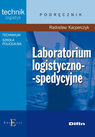 Laboratorium logistyczno-spedycyjne Podręcznik                   technik logistyk