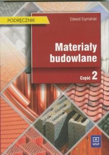 Materiały budowlane 2                                            Podręcznik