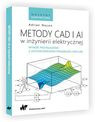 Metody CAD i Al w inżynierii elektrycznej