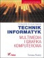 Multimedia i grafika komputerowa Podręcznik do nauki zawodu      technik informatyk