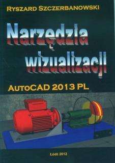 Narzędzia wizualizacji AutoCad 2013 PL