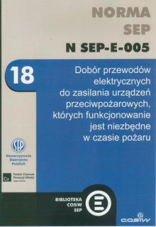 Norma N SEP-E-005 Dobór przewodów elektrycznych do zasilania     urządzeń ppoż.