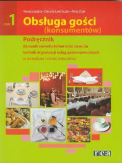 Obsługa gości 1 konsumentów Podręcznik do nauki zawodu kelner    oraz technik organizacji usług gastronomicznych