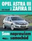 Opel Astra III i Zafira II