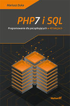 PHP7 i SQL Programowanie dla pocztkujcych