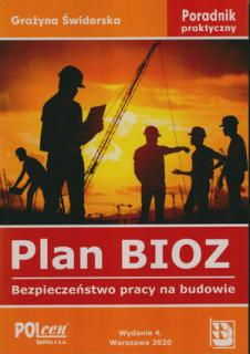 Plan BIOZ bezpieczeństwo pracy na budowie