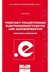 Podstawy projektowania elektroenergetycznych lini napowietrznych mechanika przewodów zeszyt 11