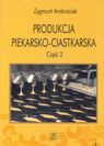 Produkcja piekarsko-ciastka 2