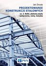 Projektowanie konstrukcji stalowych cz 2 Belki płatwie, węzły    i połączenia ramy