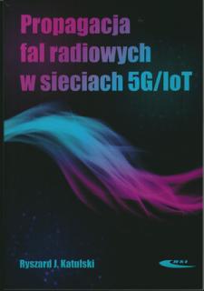 Propagacja fal radiowych w sieciach 5G/loT