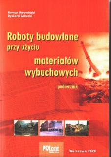 Roboty budowlane przy użyciu materiałów wybuchowych