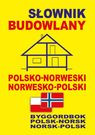 Słownik budowlany polsko-norweski norwesko-polski