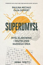 Superumysł myśl klarownie