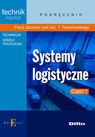Systemy logistyczne 1 Podręcznik                                 technik logistyk