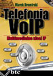 Telefonia VoIP Multimedialne sieci IP