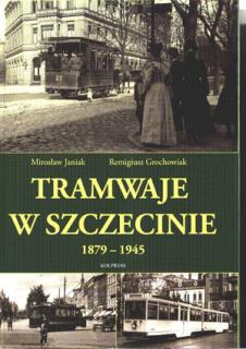 Tramwaje w Szczecinie 1879-1945