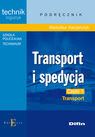 Transport i spedycja 1 Transport                                 technik logistyk