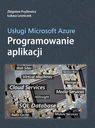 Usługi mictrosoft Azure Programowanie aplikaciji