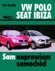 Volkswagen Polo,Seat Ibiza                                       Sam Naprawiam Samochód