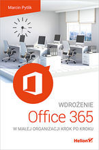 Wdrożenie Office 365 w małej firmie