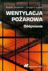 Wentylacja pożarowa Oddymianie