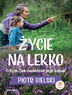 Życie na lekko