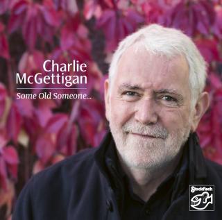 Charlie McGettigan - Some Old Someone CD record
