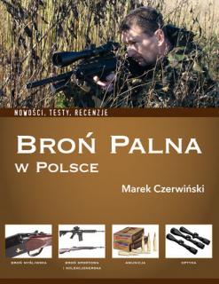 Broń palna w Polsce - Marek Czerwiński
